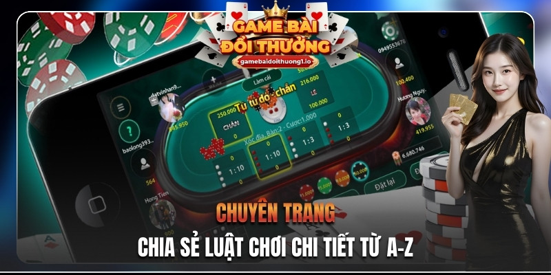 Chuyên trang chia sẻ luật chơi chi tiết từ A-Z